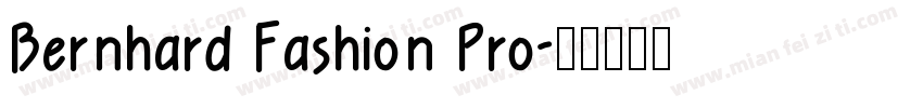 Bernhard Fashion Pro字体转换